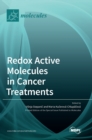 Image for Redox Active Molecules in Cancer Treatments