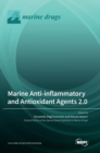 Image for Marine Anti-inflammatory and Antioxidant Agents 2.0