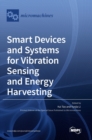 Image for Smart Devices and Systems for Vibration Sensing and Energy Harvesting
