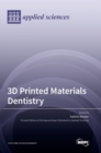Image for 3D Printed Materials Dentistry