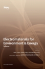 Image for Electromaterials for Environment &amp; Energy : Volume I