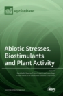 Image for Abiotic Stresses, Biostimulants and Plant Activity