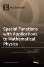 Image for Special Functions with Applications to Mathematical Physics