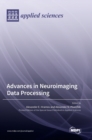 Image for Advances in Neuroimaging Data Processing