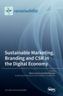 Image for Sustainable Marketing, Branding and CSR in the Digital Economy