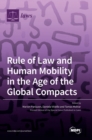 Image for Rule of Law and Human Mobility in the Age of the Global Compacts