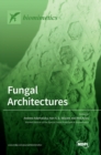 Image for Fungal Architectures