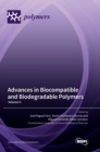 Image for Advances in Biocompatible and Biodegradable Polymers
