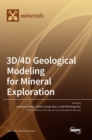 Image for 3D/4D Geological Modeling for Mineral Exploration