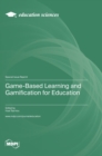 Image for Game-Based Learning and Gamification for Education