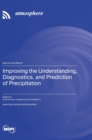 Image for Improving the Understanding, Diagnostics, and Prediction of Precipitation