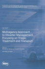Image for Multiagency Approach to Disaster Management, Focusing on Triage, Treatment and Transport