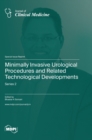 Image for Minimally Invasive Urological Procedures and Related Technological Developments