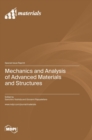Image for Mechanics and Analysis of Advanced Materials and Structures