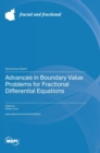 Image for Advances in Boundary Value Problems for Fractional Differential Equations