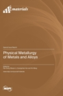 Image for Physical Metallurgy of Metals and Alloys