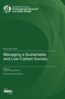 Image for Managing a Sustainable and Low-Carbon Society