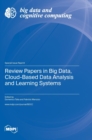 Image for Review Papers in Big Data, Cloud-Based Data Analysis and Learning Systems