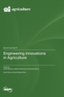 Image for Engineering Innovations in Agriculture
