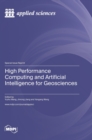 Image for High Performance Computing and Artificial Intelligence for Geosciences