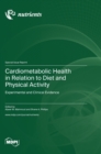 Image for Cardiometabolic Health in Relation to Diet and Physical Activity