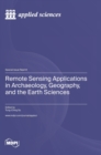 Image for Remote Sensing Applications in Archaeology, Geography, and the Earth Sciences