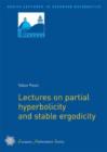 Image for Lectures on Partial Hyperbolicity and Stable Ergodicity
