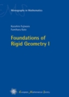 Image for Foundations of Rigid Geometry I