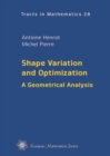 Image for Shape Variation and Optimization : A Geometrical Analysis