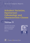 Image for Schubert Varieties, Equivariant Cohomology and Characteristic Classes