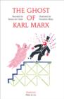 Image for The ghost of Karl Marx : 11