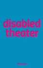 Image for Disabled theater