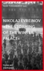 Image for Nikolai Evreinov &quot;The storming of the winter palace&quot;