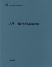 Image for AFF - Berlin/Lausanne : De aedibus international 21