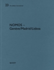 Image for Nomos - Geneve/Lisboa/Madrid : De aedibus international 23