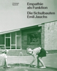 Image for Empathie als Funktion : Die Schulbauten Emil Jauchs
