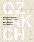 Image for Architekt Krischanitz : Die Schweizer Projekte