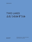 Image for Two Lakes : Switzerland and Japan: A comparative study on the culture of water