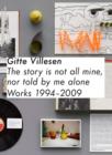 Image for Gitte Villesen  : the story is not all mine, nor is it told by me alone