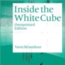 Image for Yann Serandour : Inside the White Cube