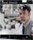 Image for Beat Streuli  : public works, 1996-2011