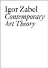 Image for Igor Zabel  : contemporary art theory