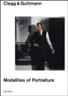 Image for Clegg &amp; Guttmann  : modalities of portraiture