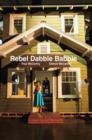 Image for Rebel, dabble, babble, Paul McCarthy, Damon McCarthy