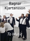 Image for Ragnar Kjartansson : To Music