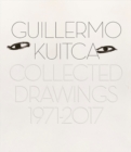 Image for Guillermo Kuitca : Collected Drawings (1971 - 2017)
