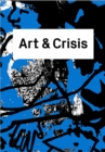 Image for Art &amp; Crisis