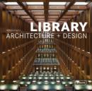 Image for Library architecture + design