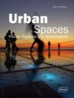 Image for Urban spaces  : plazas, squares &amp; streetscapes