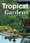 Image for Tropical Gardens : Hidden Exotic Paradises